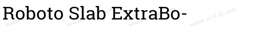 Roboto Slab ExtraBo字体转换